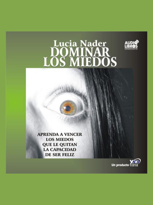 Title details for Dominar Los Miedos by Luicia Nader - Available